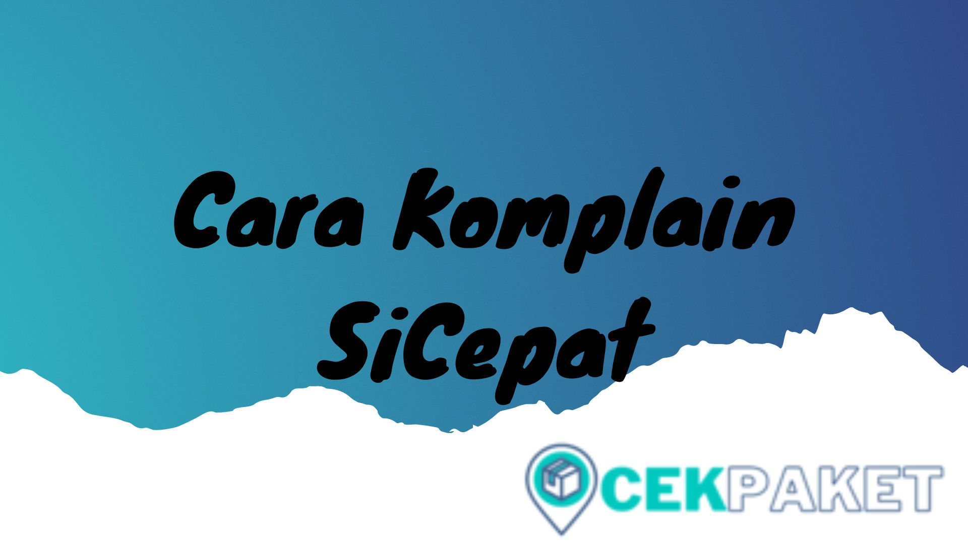 Cara Komplain SiCepat